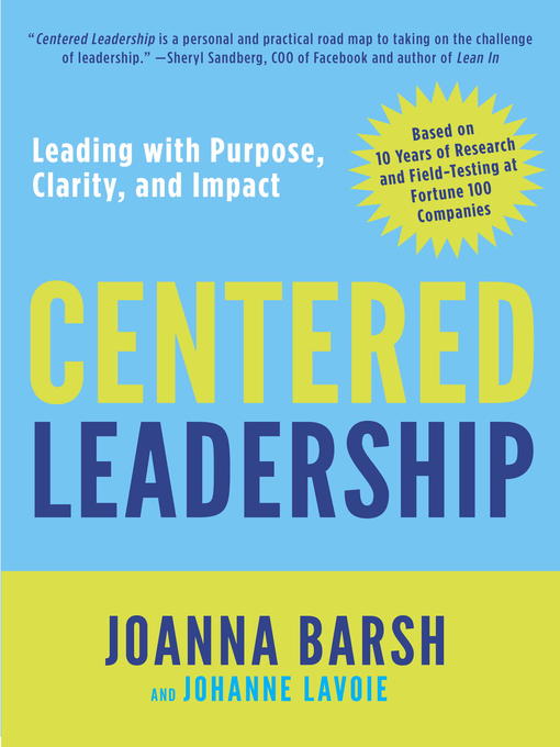 Title details for Centered Leadership by Joanna Barsh - Wait list
